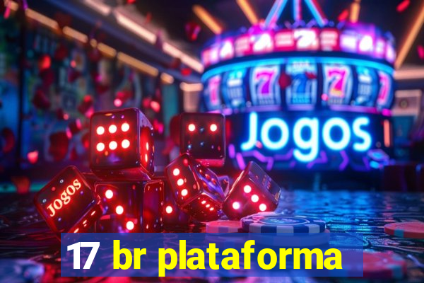 17 br plataforma